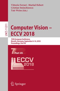Enlarge image Cover: Computer Vision - ECCV 2018 - Springer