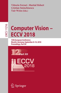 Enlarge image Cover: Computer Vision - ECCV 2018 - Springer