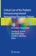 Bild: Critical Care of the Pediatric Immunocompromised Hematology/Oncology Patient - Springer