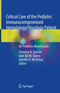 Bild: Critical Care of the Pediatric Immunocompromised Hematology/Oncology Patient - Springer