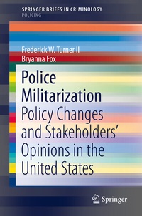 Enlarge image Cover: Police Militarization - Springer