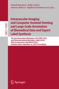 Cover: Intravascular Imaging and Computer Assisted Stenting and Large-Scale Annotation of Biomedical Data and Expert Label Synthesis - Springer