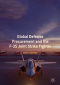 Cover: Global Defense Procurement and the F-35 Joint Strike Fighter - Palgrave Macmillan