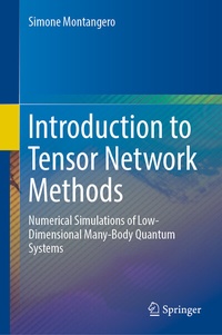 Enlarge image Cover: Introduction to Tensor Network Methods - Springer