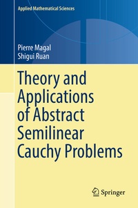 Enlarge image Cover: Theory and Applications of Abstract Semilinear Cauchy Problems - Springer