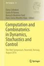 Cover: Computation and Combinatorics in Dynamics, Stochastics and Control - Springer
