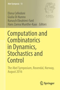 Enlarge image Cover: Computation and Combinatorics in Dynamics, Stochastics and Control - Springer