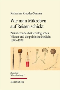 Abbildung von: Wie man Mikroben auf Reisen schickt - Mohr Siebeck