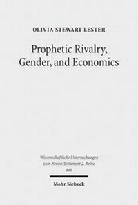 Abbildung von: Prophetic Rivalry, Gender, and Economics - Mohr Siebeck