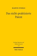 Bild: Das nicht-praktizierte Patent - Mohr Siebeck