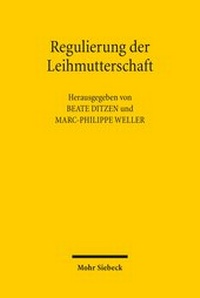 Abbildung von: Regulierung der Leihmutterschaft - Mohr Siebeck