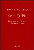 Cover: Jeremias Gotthelf: Historisch-kritische Gesamtausgabe (HKG) - Georg Olms Verlag