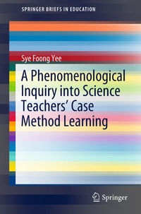 Abbildung von: A Phenomenological Inquiry into Science Teachers' Case Method Learning - Springer