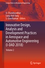 Cover: Innovative Design, Analysis and Development Practices in Aerospace and Automotive Engineering (I-DAD 2018) - Springer