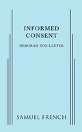 Cover: Informed Consent - Samuel French Ltd