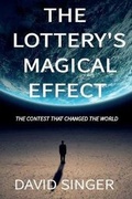 Cover: The Lottery's Magical Effect - david singer