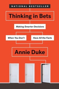 Enlarge image Cover: Thinking In Bets - Prentice Hall Press
