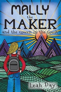 Abbildung von: Mally the Maker and the Queen in the Quilt - Day Style Designs