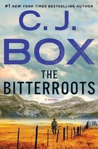 Enlarge image Cover: The Bitterroots - St Martin's Press