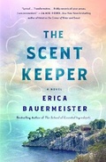 Cover: The Scent Keeper - St Martin's Press