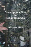 Cover: Once Upon a Time in British Columbia - Lulu.com