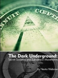 Enlarge image Cover: The Dark Underground: Secret Societies and Subversive Movements - Lulu.com
