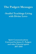 Cover: The Padgett Messages-Soulful Teachings Living with Divine Love- - Lulu.com