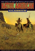 Cover: Graphic Classics Volume 24: Native American Classics - Eureka Productions