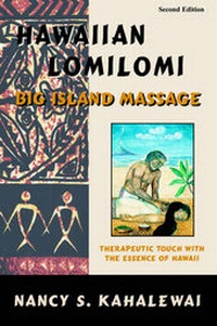 Abbildung von: Hawaiian Lomilomi: Big Island Massage - Island Massage Publishing