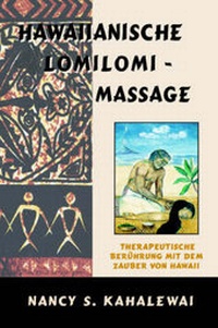 Abbildung von: Hawaiianische Lomilomi Massage - IM Publishing