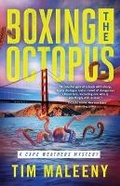 Cover: Boxing the Octopus - Poisoned Pen Press