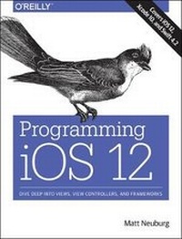 Enlarge image Cover: Programming iOS 12 - O'Reilly