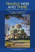 Cover: Travels Here and There - Trafford Publishing