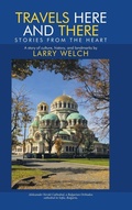 Cover: Travels Here and There - Trafford Publishing