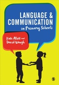 Cover: Language and Communication in Primary Schools - SAGE Publications Ltd