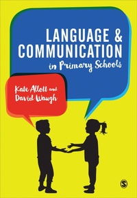 Enlarge image Cover: Language and Communication in Primary Schools - SAGE Publications Ltd