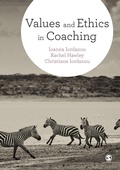 Cover: Values and Ethics in Coaching - SAGE Publications Ltd