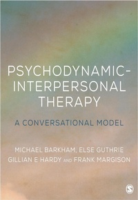 Enlarge image Cover: Psychodynamic-Interpersonal Therapy - SAGE Publications Ltd