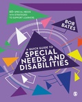 Cover: A Quick Guide to Special Needs and Disabilities - SAGE Publications Ltd