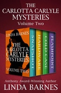 Cover: The Carlotta Carlyle Mysteries Volume Two - Open Road Media Mystery & Thriller