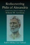 Cover: Rediscovering Philo of Alexandria: A First Century Torah Commentator Volume III: Leviticus - First Edition Design Publishing