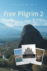Enlarge image Cover: Free Pilgrim 2 - FriesenPress