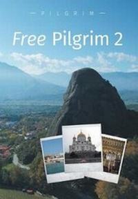 Enlarge image Cover: Free Pilgrim 2 - FriesenPress