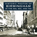 Cover: Historic Photos of Birmingham in the 50s, 60s, and 70s - Turner