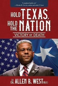 Cover: Hold Texas, Hold the Nation - Brown Books Publishing Group