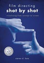 Cover: Film Directing: Shot by Shot - 25th Anniversary Edition - Michael Wiese Productions