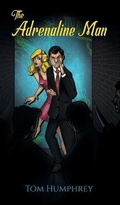 Cover: The Adrenaline Man - Austin Macauley Publishers LLC