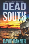 Cover: Dead South: A Lowcountry Seaside Mystery - Lowcountry Mystery