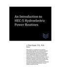 Cover: An Introduction to HEC-5 Hydroelectric Power Routines - Dams and Hydroelectric Power P