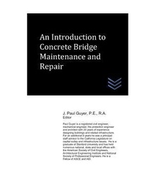 Abbildung von: An Introduction to Concrete Bridge Maintenance and Repair - Street and Highway Engineering